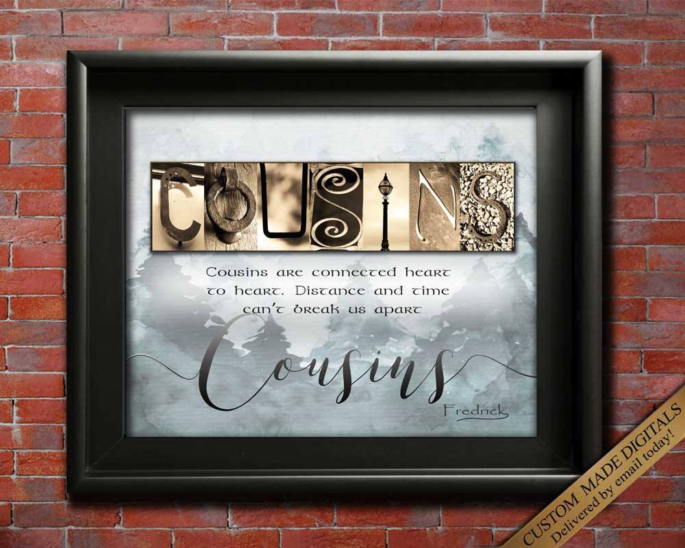 Personalized Gift for cousin