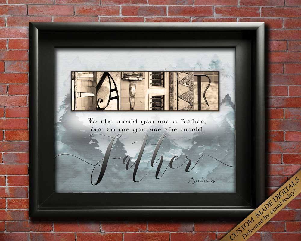 Personalized Gift, to the world you are a father